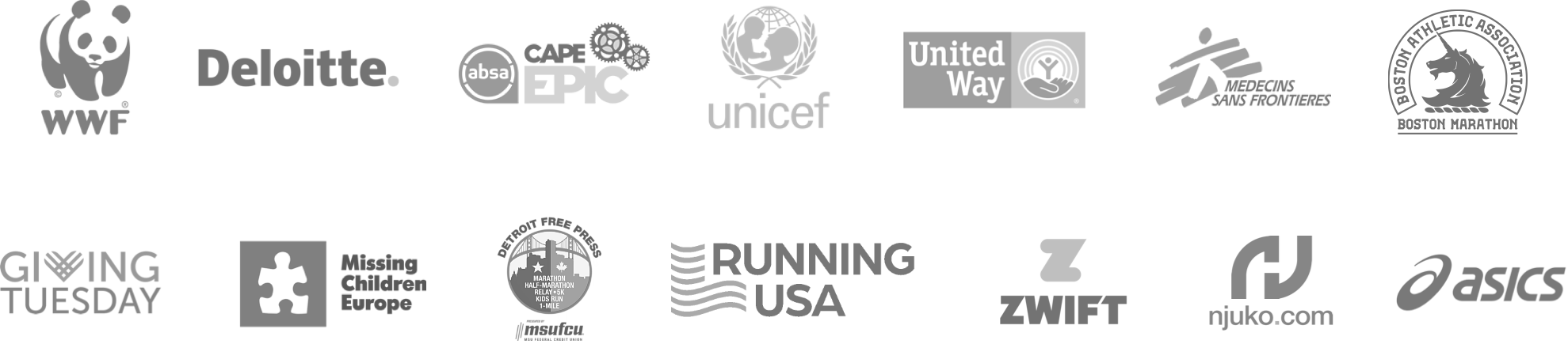 WWF, Deloitte, Cape Epic, Unicef, United Way, Medecins Sans Frontieres, Boston Athletic Association, Giving Tuesday, Missing Children Europe, Detroit Free Press - Talmer Bank, Running USA, Zwift, Njuko.com, ASICS
